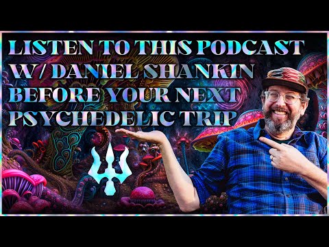 #45 –Daniel Shankin (Psychedelic Integration Coach)