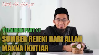 Download lagu SUMBER REZEKI DARI ALLAH, MAKNA IKHTIAR   Ustadz Adi Hidayat Lc ,Ma mp3