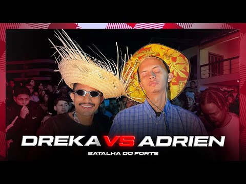 Dreka x Adrien | 1ª fase | edição junina | Batalha do Forte | Cabo Frio