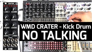 Video thumbnail for Sounds of the WMD Crater - Eurorack Bass Drum Module - NO TALKING by WMDevices