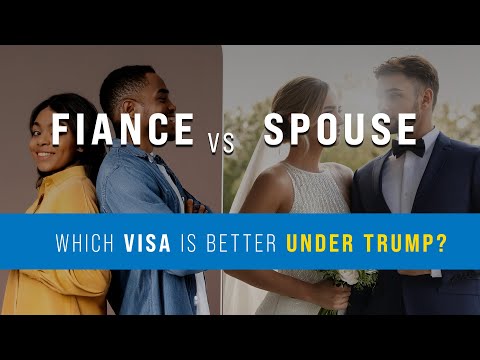Fiancé Visa vs. Spouse Visa Under Trump—Which One Is Better? 🤔