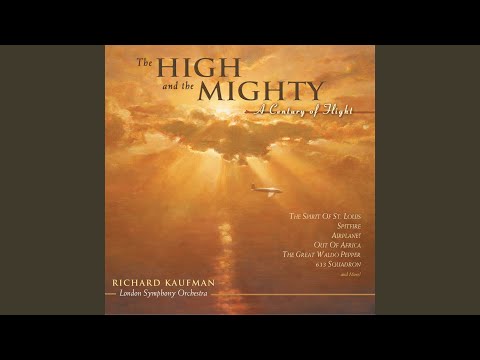 The High And The Mighty: Suite
