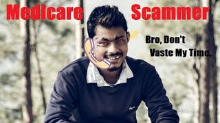 Medicare Scammer Calls - R Can Zis