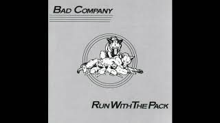 Bad Company - Run With The Pack