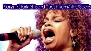 Karen Clark Sheard- Best Riffs/Runs/Melisma/Scats Pt 2