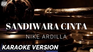 Download lagu Sandiwara Cinta - Nike Ardilla (Karaoke Version) mp3 Download lagu Sandiwara Cinta - Nike Ardilla (Karaoke Version) mp3