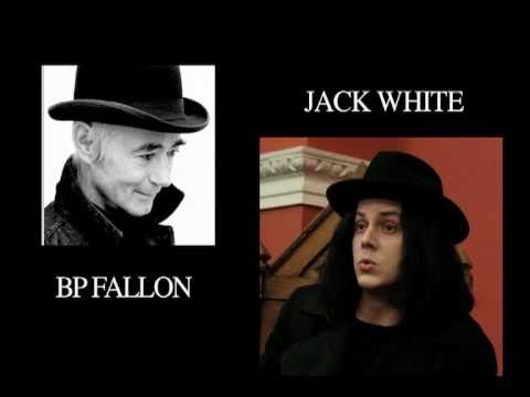 The Reason Why - Jack White & BP Fallon