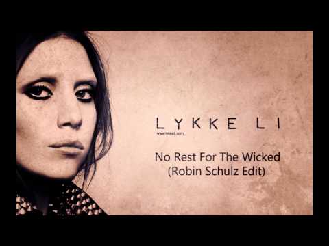 Lykke Li - No Rest For The Wicked (Robin Schulz Edit)