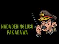NADA DERING LUCU Pak Ada Wa