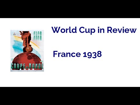 World Cup in Review - France 1938