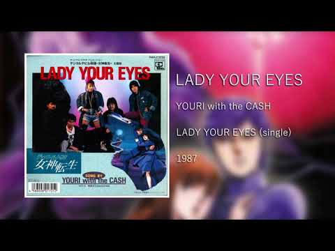 LADY YOUR EYES - YOURI with the CASH - LADY YOUR EYES (single)