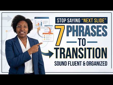 7 Phrases to Transition Between Slides Like a Pro (Business English)