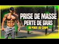 Programme complet prise de masse et perte de gras au pdc GRATUIT
