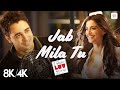 Jab Mila Tu 8K 4K Music Video I Hate Luv Storys Sonam Kapoor Imran Khan Vishal Dadlani