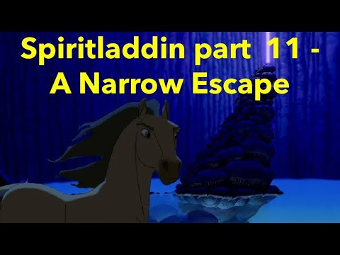 Spiritladdin part 11- A Narrow Escape