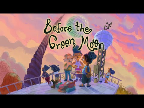 i will never forget Before the Green Moon