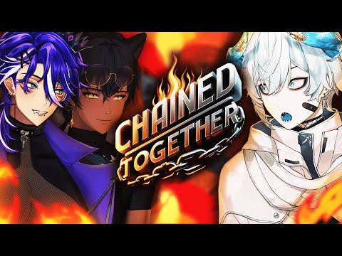 Vtubers Play CHAINED TOGETHER... And FAIL