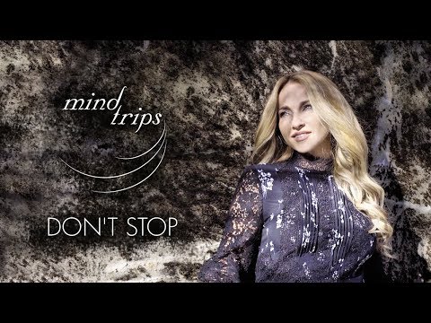 Mind Trips - Don't Stop (Official Video)