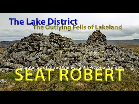Lake District - The Outlying Fells of Lakeland - Seat Robert (Chapter 52)