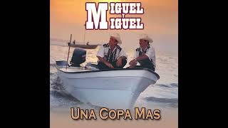 Miguel Y Miguel - Azucena De Guamúchil