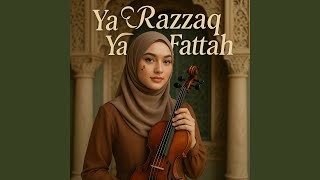 Download lagu Ya Razzaq Ya Fattah mp3