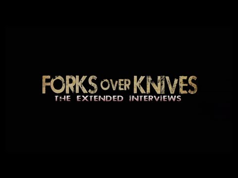 Forks Over Knives—The Extended Interviews TRAILER  | Forks Over Knives