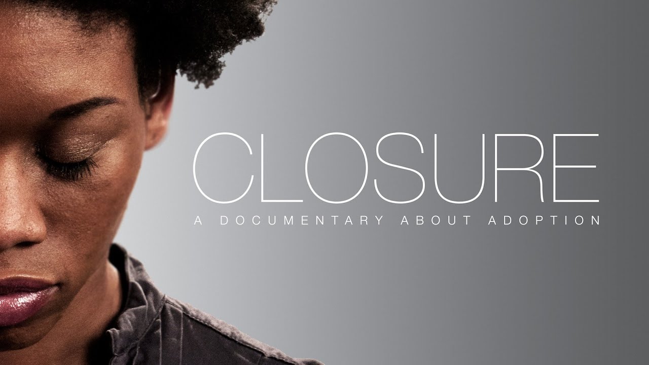 CLOSURE Trailer - A Documentary About Adoption