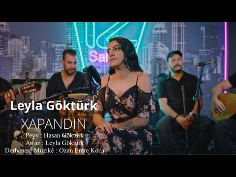 Leyla Göktürk - Xapandin [Official Music Video]