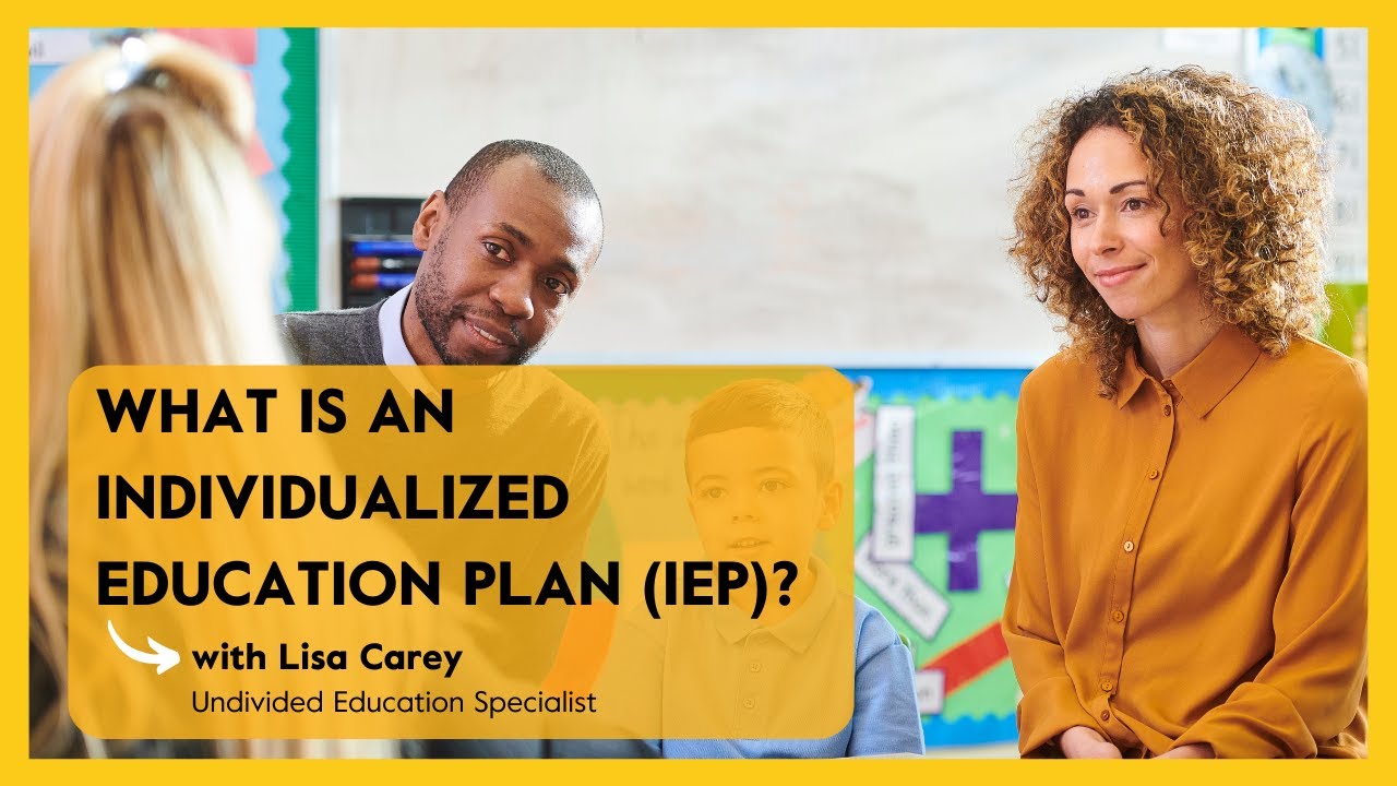 What is an Individualized Education Plan (IEP)?