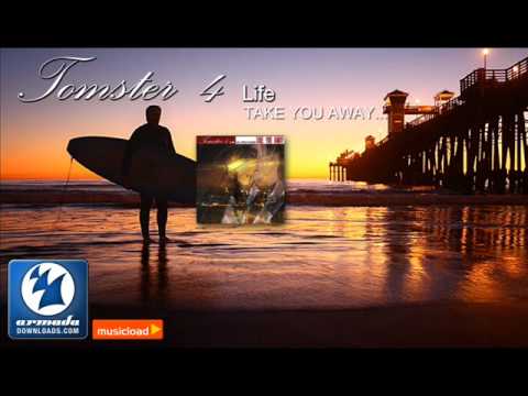Tomster 4 Life ( Take You Away - Radio Version)