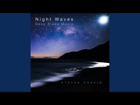 Night Waves (Deep Sleep Music)