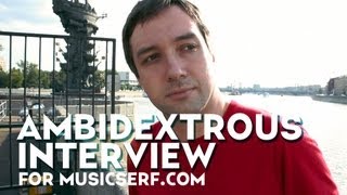 Ambidextrous. Interview