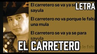 El carretero/ Valentín Elizalde, 2005 (letra)