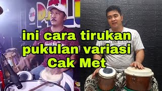 Download lagu cara variasi kendang Cak Met mp3