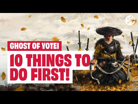 Ghost of Yotei: 10 Things You Need to Do First