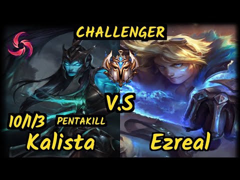 Ruler (KALISTA) vs EZREAL - PENTAKILL 10/1/3 KDA BOTTOM ADC CHALLENGER GAMEPLAY - KR