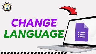 How To Change Google Forms Language