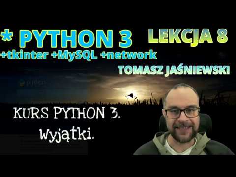 Lekcja 8. KURS PYTHON 3. Wyjątki.