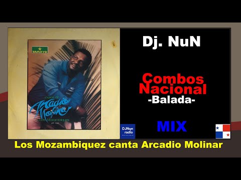 Combos Nacional: Mix de Los Mozambiques canta Arcadio Molinar - Balada