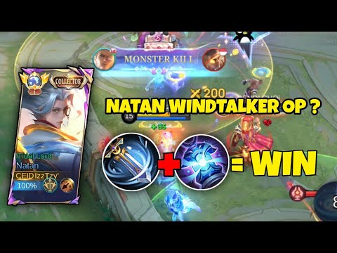 NATAN WINDTALKER IS IT GOOD - BEST BUILD NATAN TOP GLOBAL - NATAN WINDTALKER GAMEPLAY - NATAN MLBB