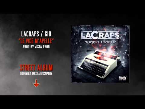 LACRAPS / GIO - Le vice m'appelle (prod by Vista Prod)