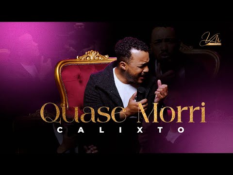 Quase Morri - Calixto [Cover Oficial]