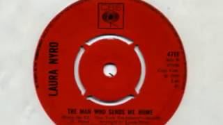 LAURA NYRO - The Man Who Sends Me Home - mono single mix