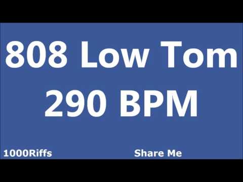 808 Low Tom Metronome : 290 BPM