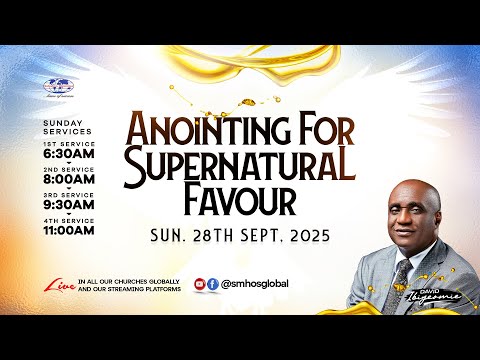 Anointing for Supernatural Favour | Sunday, 28th September 2025