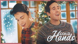 Cold Hands (Original Christmas Duet) | Sam Tsui &amp; Casey Breves
