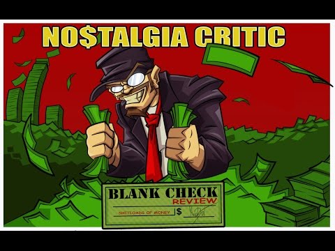 Blank Check - Nostalgia Critic