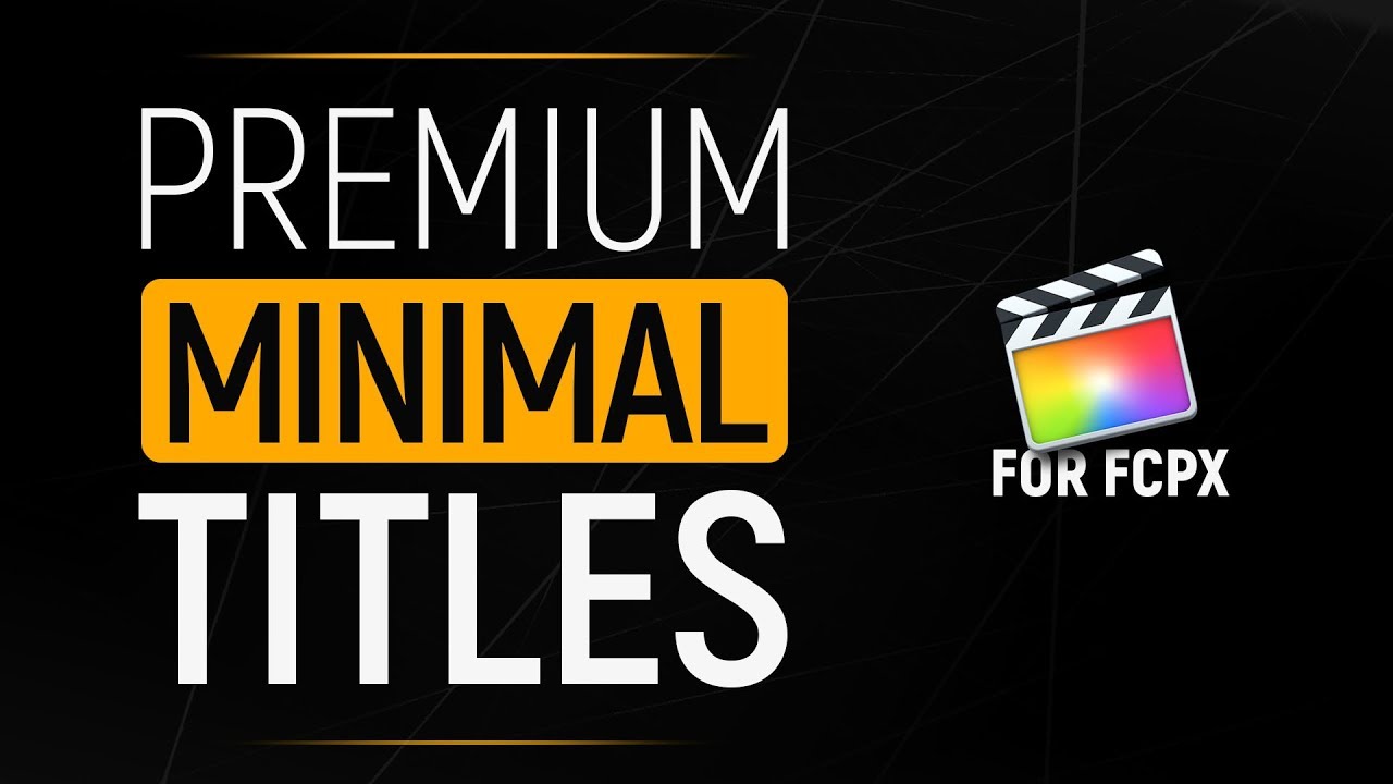 final cut pro titles final cut pro titles