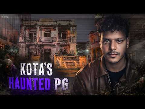 Kota's Haunted PG || Haunted Experience we had in Kota's PG