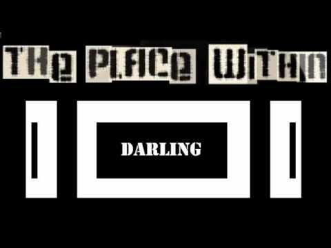 The Place Within - Darling